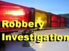 Robbery Investigation