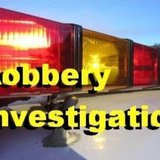 Robbery Investigation Robbery Investigation