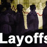Layoffs Layoffs