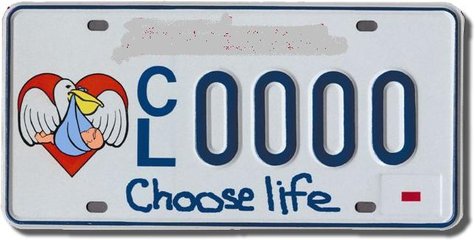 A Choose Life license plate A Choose Life license plate