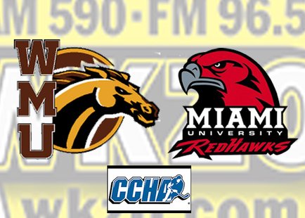 Western Michigan University vs Miami of Ohio inCCha semifinals Western Michigan University vs Miami of Ohio inCCha semifinals
