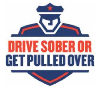 Drive Sober Or Get Pulled Over Drive Sober Or Get Pulled Over