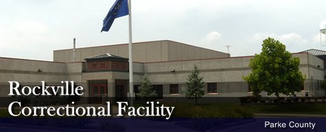 Rockville, Indiana, Correctional Facility Rockville, Indiana, Correctional Facility