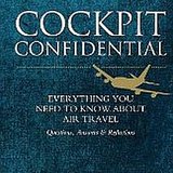 Cockpit Confidential: Everything You Need To Know About Air Travel