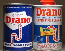 Drano
Drano