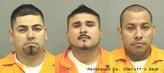 From left to right: Julian Perez Jr., Alfredo Hernandez-Benitez and Joe Alvarez-Gonzales. (courtesy of the Manitowoc County Sheriff's Dept.) From left to right: Julian Perez Jr., Alfredo Hernandez-Benitez and Joe Alvarez-Gonzales. (courtesy of the Manitowoc County Sheriff's Dept.)