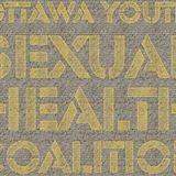 Ottawa Youth Sexual Health Coalition Ottawa Youth Sexual Health Coalition