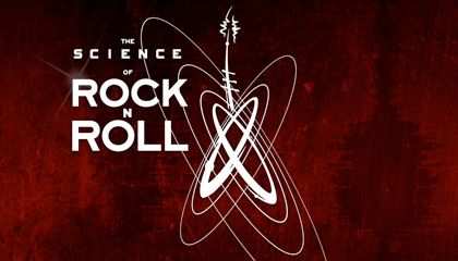 The Science of Rock N Roll The Science of Rock N Roll