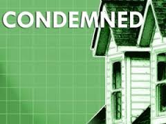 condemned home condemned home