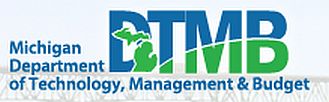 The Michigan Department of Technology, Management, and Budget The Michigan Department of Technology, Management, and Budget