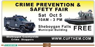 Sheboygan Countywide Crime Stoppers will be holding a Crime Prevention and Safety Fair on October 5 in Sheboygan Falls. Sheboygan Countywide Crime Stoppers will be holding a Crime Prevention and Safety Fair on October 5 in Sheboygan Falls.
