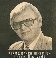 KFGO Farm and Ranch Director Larry Ristvedt KFGO Farm and Ranch Director Larry Ristvedt