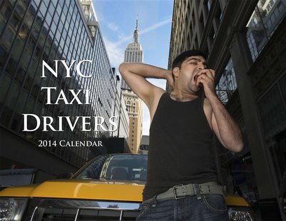 A taxi driver named Yasar poses for the NYC Taxi Drivers 2014 Calendar in this handout received December 10, 2013. REUTERS/Shannon McLaughli A taxi driver named Yasar poses for the NYC Taxi Drivers 2014 Calendar in this handout received December 10, 2013. REUTERS/Shannon McLaughli