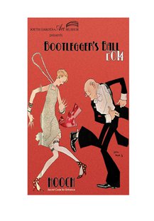 Fedoras and boas will be the order of the day when the South Dakota Art Museum hosts its second annual Bootlegger’s Ball at the Swiftel Center Saturday, Jan. 25. Tickets can be purchased at the door, but early-bird pricing ends Jan. 17. (SDSU.edu) Fedoras and boas will be the order of the day when the South Dakota Art Museum hosts its second annual Bootlegger’s Ball at the Swiftel Center Saturday, Jan. 25. Tickets can be purchased at the door, but early-bird pricing ends Jan. 17. (SDSU.edu)