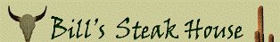 Bill's Steak House, Bronson MI logo Bill's Steak House, Bronson MI logo