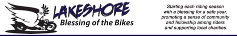 Lakeshore Blessing of the Bikes Lakeshore Blessing of the Bikes