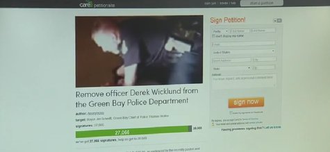 Screenshot of an online petition looking for the removal of Green Bay Police Officer Derek Wicklund from the department. (Photo from: FOX 11/YouTube). Screenshot of an online petition looking for the removal of Green Bay Police Officer Derek Wicklund from the department. (Photo from: FOX 11/YouTube).