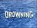 Drowning Drowning