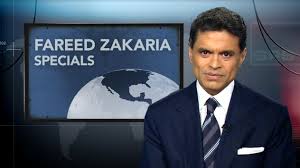 Fareed Zakaria Fareed Zakaria