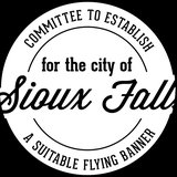 Committee to Establish a Suitable Flying Banner for Sioux Falls Committee to Establish a Suitable Flying Banner for Sioux Falls