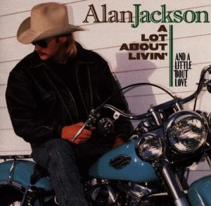A Lot About Livin' (And a Little 'bout Love) Album Cover