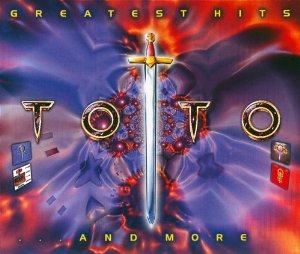Greatest Hits... And More (Toto)