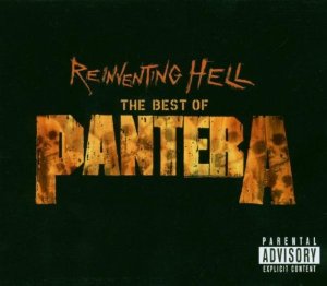 Reinventing Hell: The Best of Pantera Album Cover