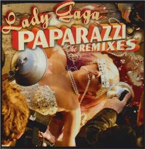 Paparazzi: The Remixes Album Cover