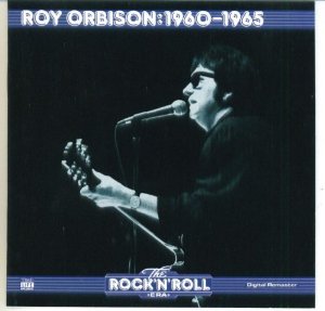 The Rock 'n' Roll Era: Roy Orbison 1960 - 1965 Album Cover