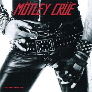 Too Fast for Love Album Cover