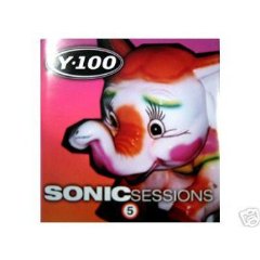 Y-100: Sonic Sessions, Volume 5 Album Cover