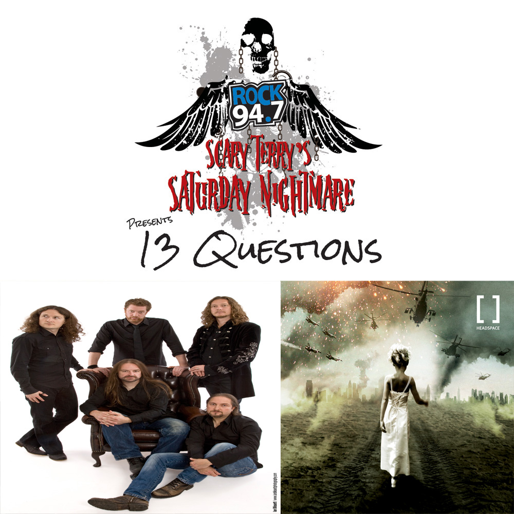 SCARY TERRY'S SATURDAY NIGHTMARE PRESENTS:  13 QUESTIONS WITH HEADSPACE