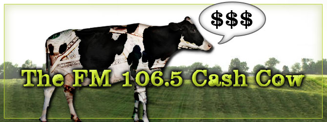 Cash Cow The FM 106.5 Cash Cow
