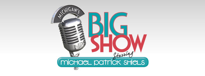 The Big Show with Michael Patrick Shiels