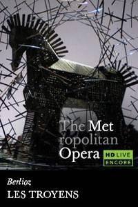 _The Metropolitan Opera: Les Troyens Encore