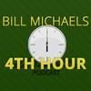 Bill Michaels 4th Hour Show logo