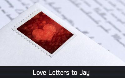 Love Letters to Jay