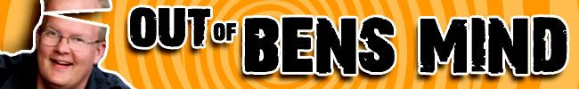 Out of Ben's Mind