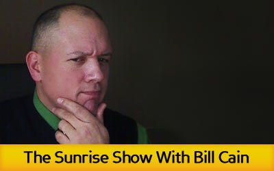Sunrise Show with Bill Cain