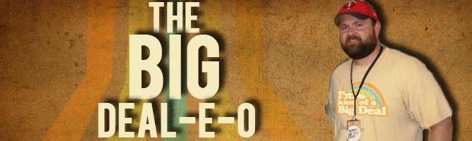 The Big Deal-E-O Blog