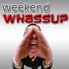 The Weekend Whassup Show logo