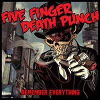 Five Finger Death Punch - Remember Everything