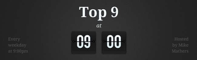 Top 9 at 9, presented by Verizon