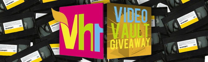 VH1 Video Vault Giveaway VH1 Video Vault Giveaway