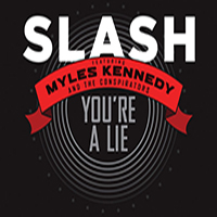 Slash - You're a Lie