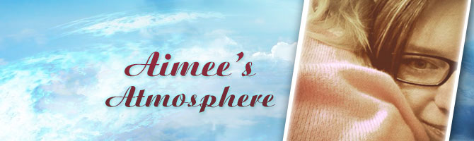 Aimee's Atmosphere