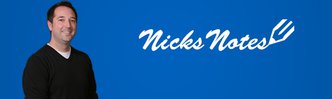 Nick's Notes