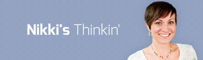 Nikki's Thinkin'