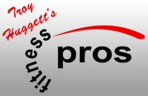 Troy Huggett Fitness Pros